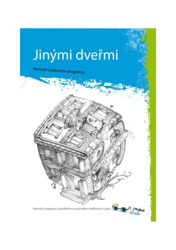 Jinými dveřmi: Manuál výukového programu